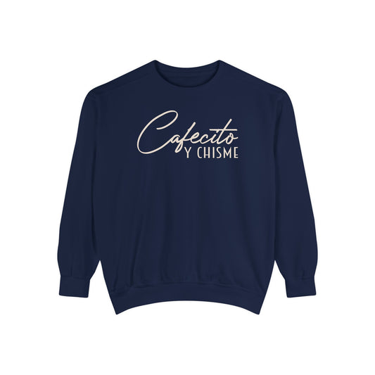 Cafecito y Chisme Sweatshirt — Cozy Spanish Coffee & Gossip Crewneck