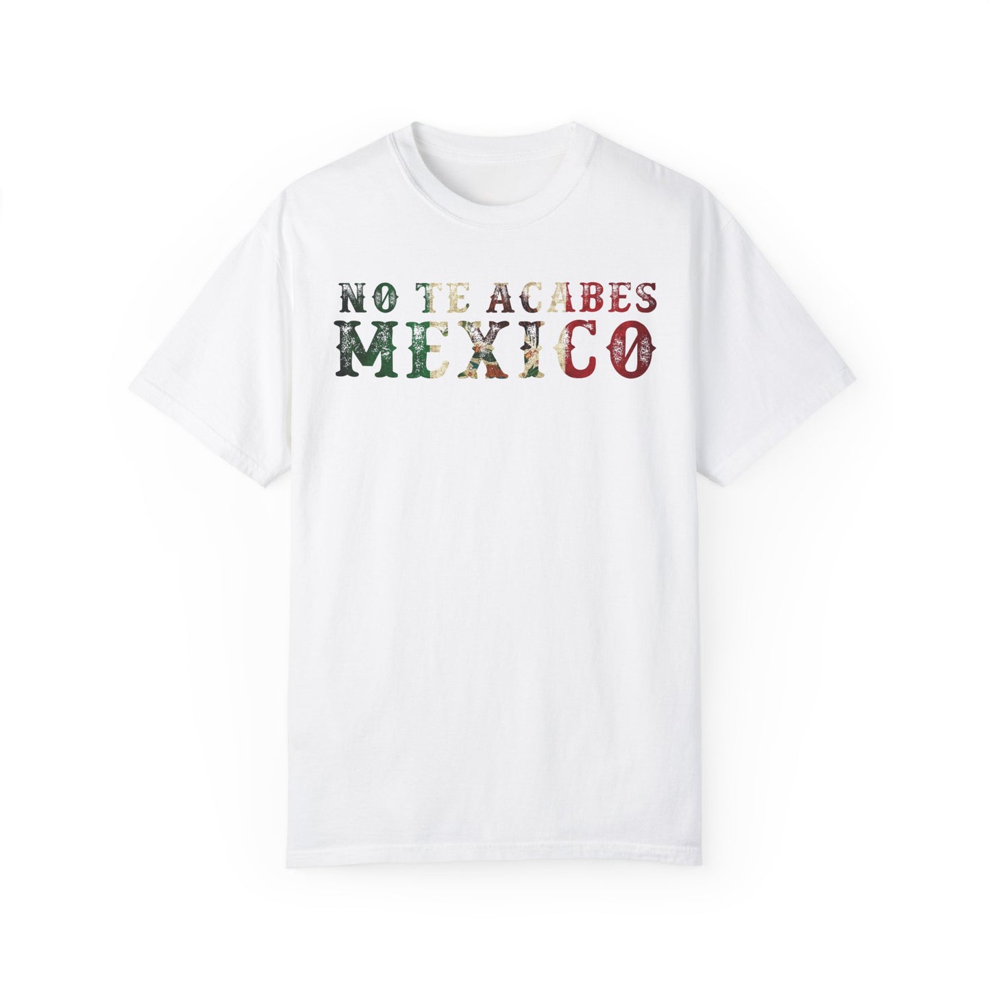 Vintage Mexico Graphic Unisex T-Shirt - 'No Te Acabes' Design